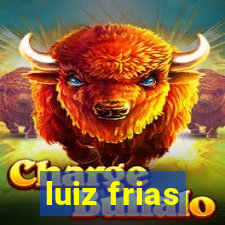 luiz frias